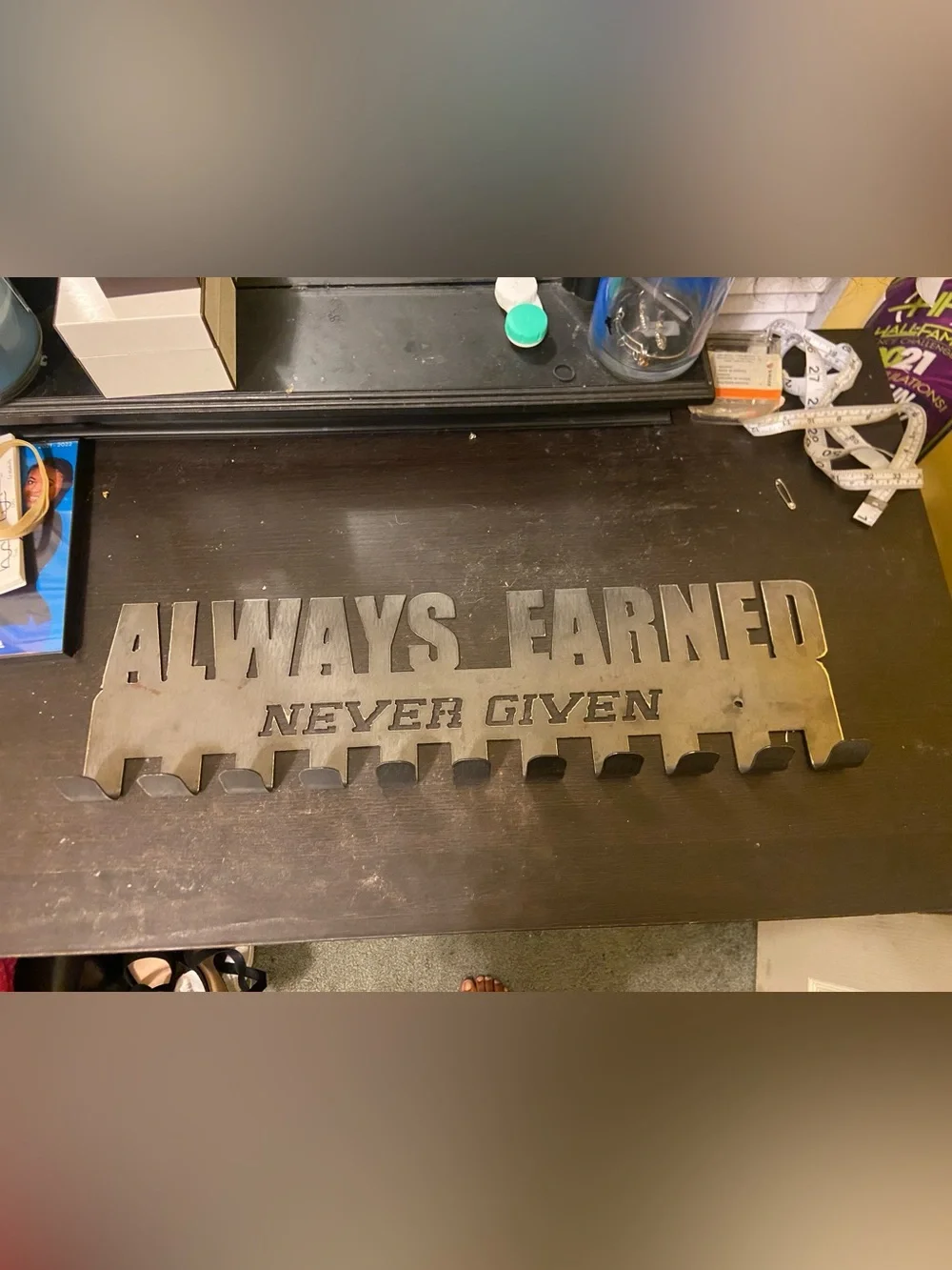 Motivational Medal Holder Display Hanger - Always Earned Never Given